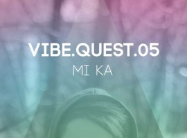 vibequestmika