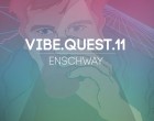 vibequestenschway